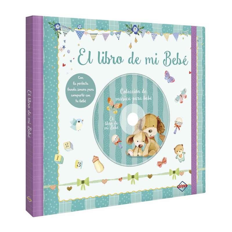 El Libro de Mi Bebé  Lexus Editores Argentina