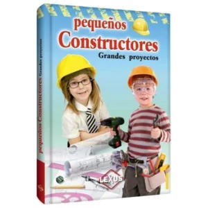 Pequeños constructores / grandes proyectos