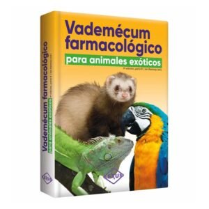 Vademecum farmacologico para animales exoticos