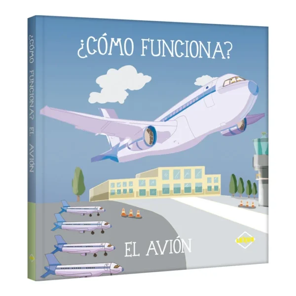 ¿Cómo Funciona? El Avión